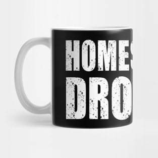 Homeschool Dropout Mug